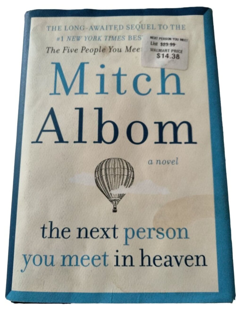The Next Person You Meet in Heaven Mitch Albom